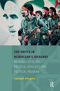 The Shifts Hizbullah’s Ideology: Religious Ideology, Political and Program