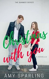 Christmas With You: The Summer Series, #5