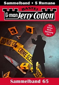 Jerry Cotton Sammelband 65: 5 Romane in einem Band