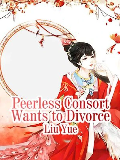 Peerless Consort Wants to Divorce: Volume 1