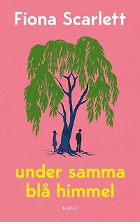 Under samma blå himmel