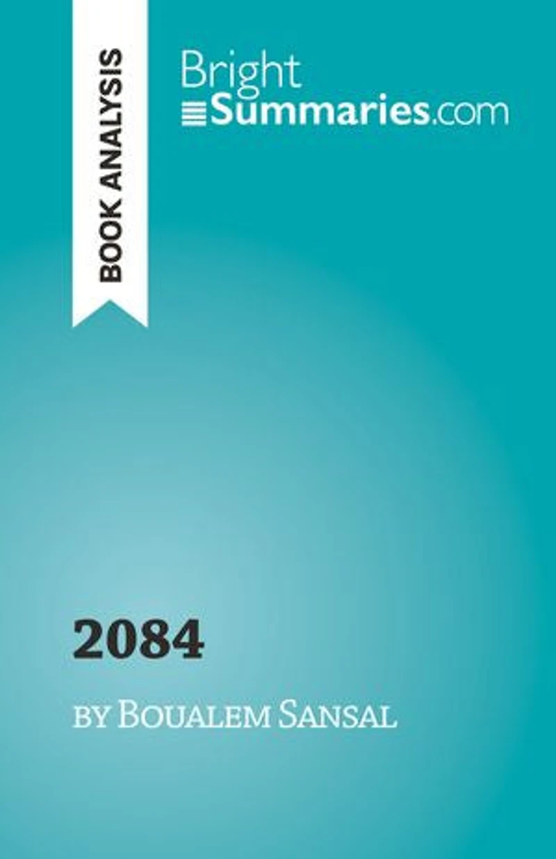 2084, the end of world: by Boualem Sansal