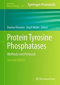 Protein Tyrosine Phosphatases: Methods and Protocols
