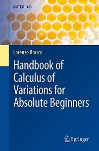 Handbook of Calculus Variations for Absolute Beginners
