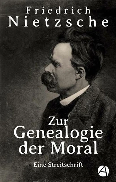 Zur Genealogie der Moral: Eine Streitschrift