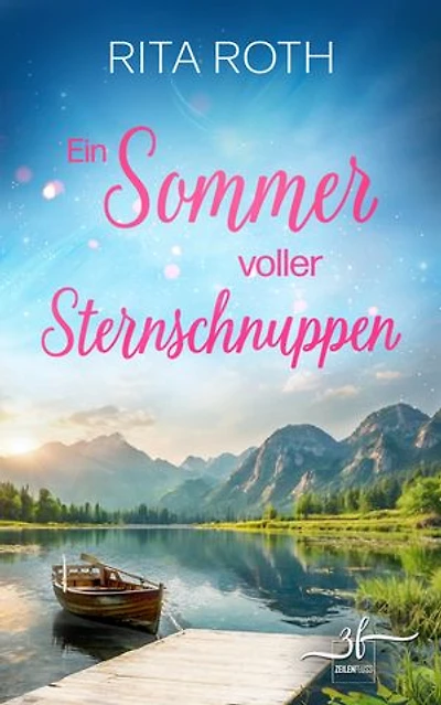 Ein Sommer voller Sternschnuppen: Ein humorvoller Age Gap Liebesroman im bayerischen Allgäu