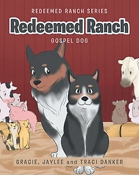 Redeemed Ranch: Gospel Dog