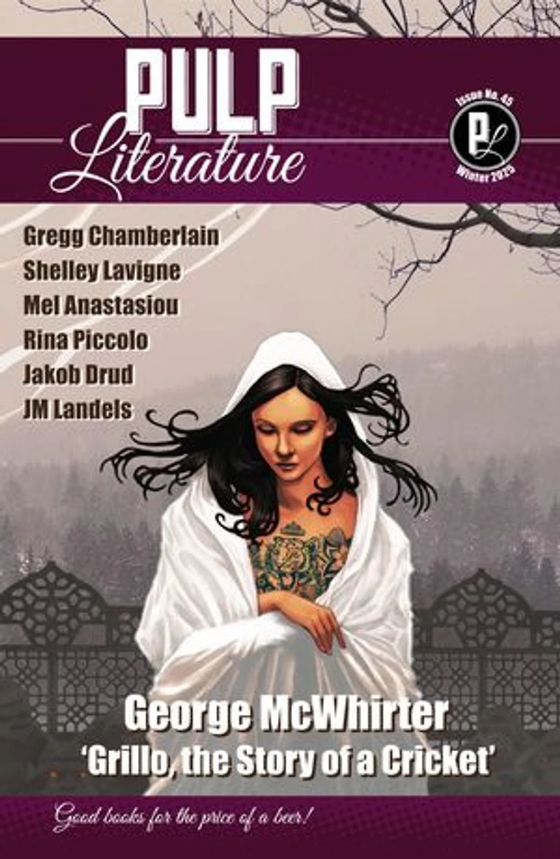 Pulp Literature Winter 2025: Issue 45