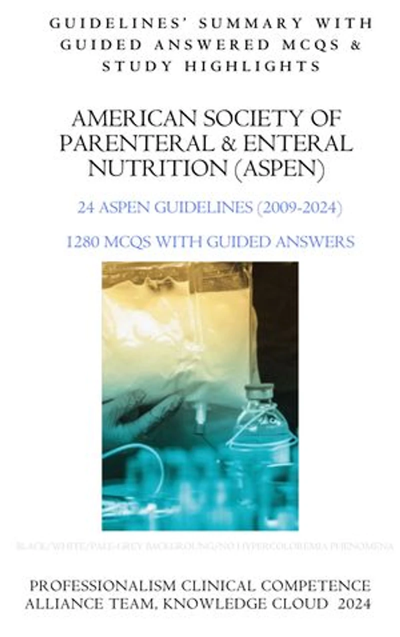 AMERICAN SOCIETY OF PARENTERAL & ENTERAL NUTRITION: ASPEN
