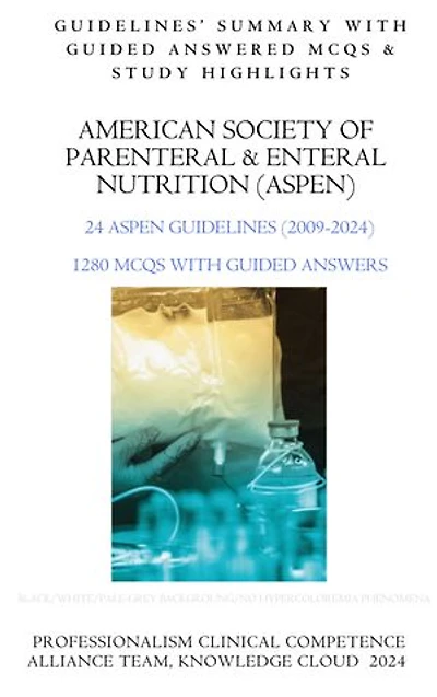 AMERICAN SOCIETY OF PARENTERAL & ENTERAL NUTRITION: ASPEN