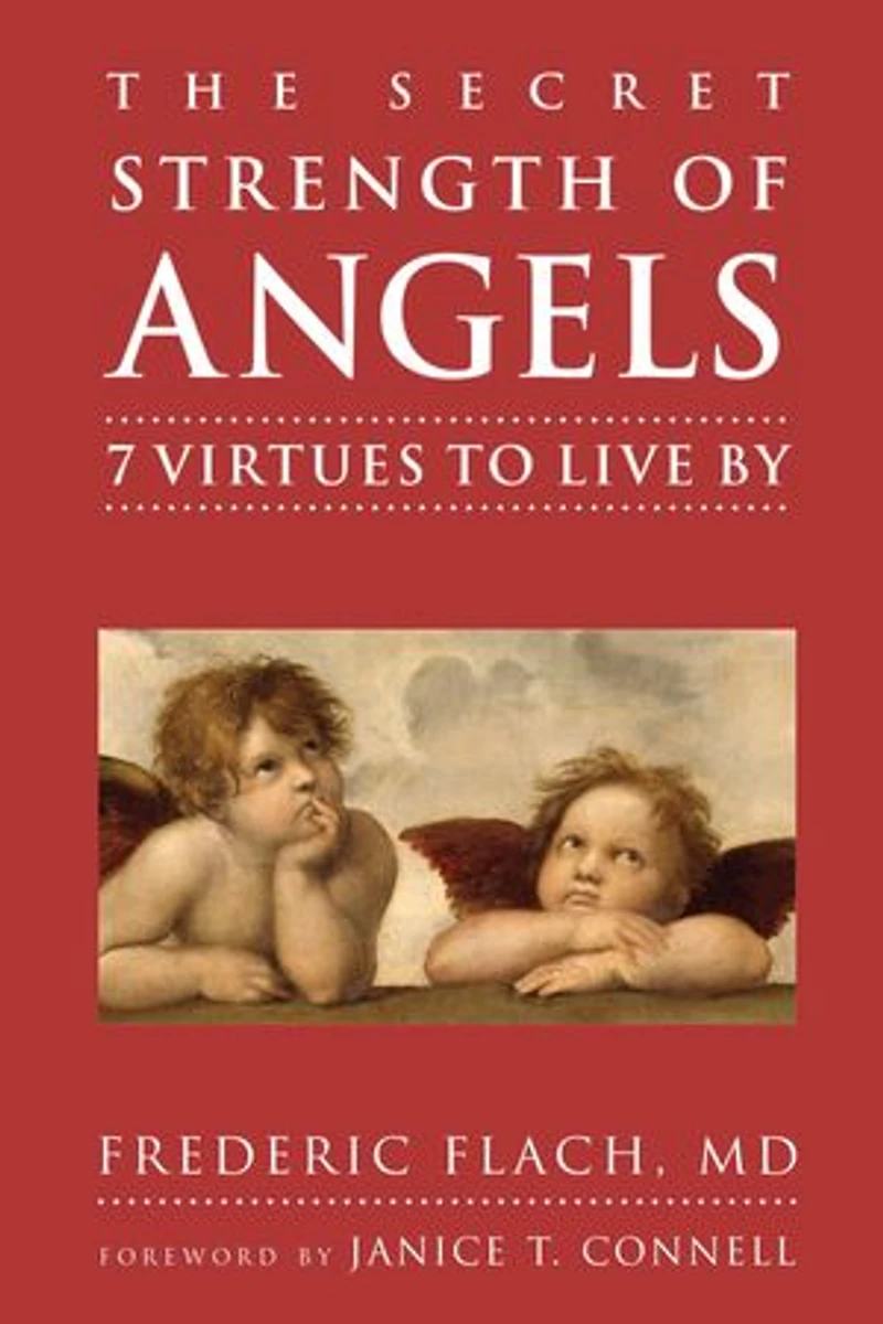 The Secret Strength of Angels: 7 Virtues to Live By