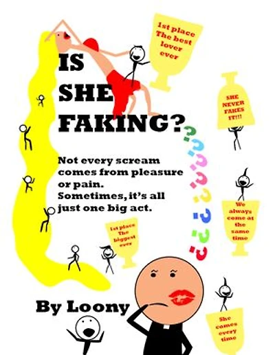 Is She Faking?