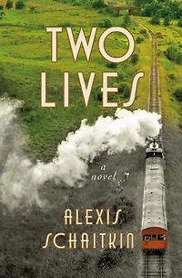 Two Lives: A Novel