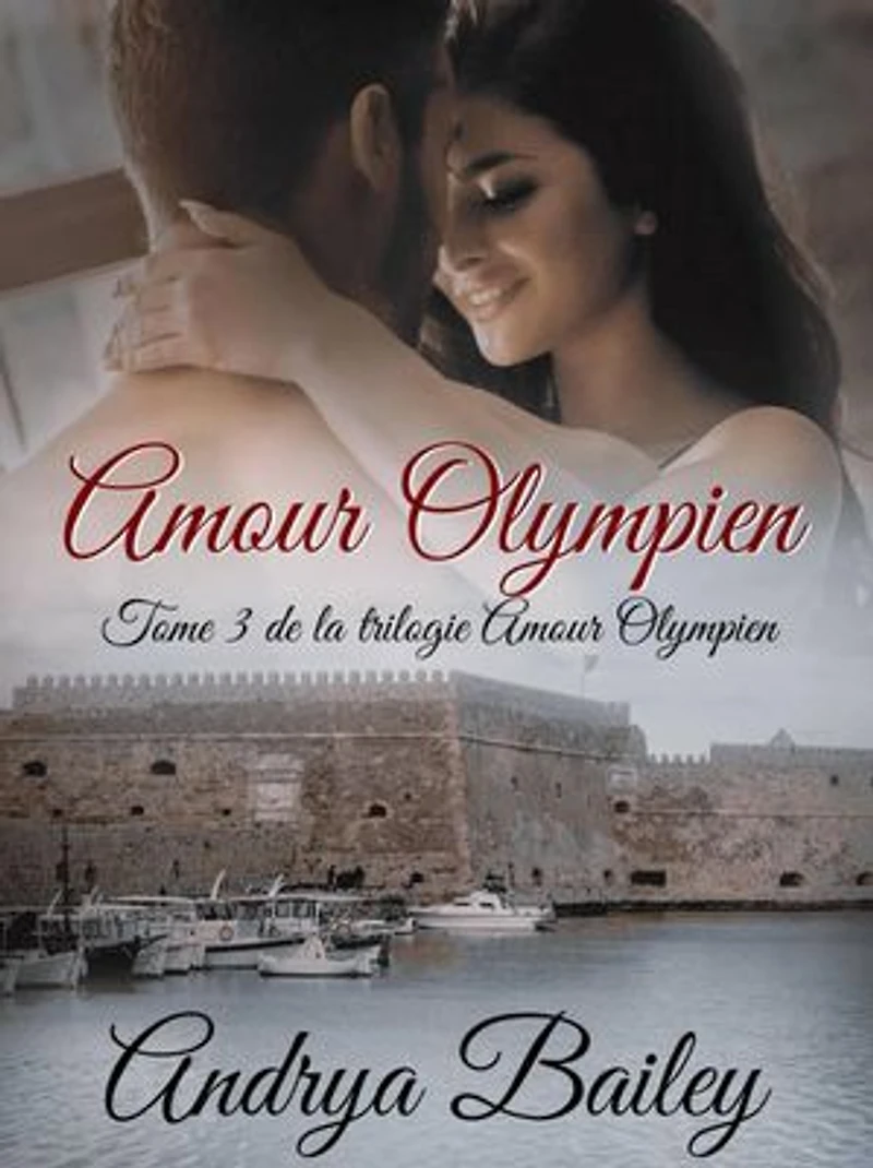 Amour Olympien: Trilogie Amour Olympien, #3