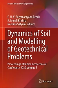 Dynamics of Soil and Modelling Geotechnical Problems: Proceedings Indian Conference 2020 Volume 5