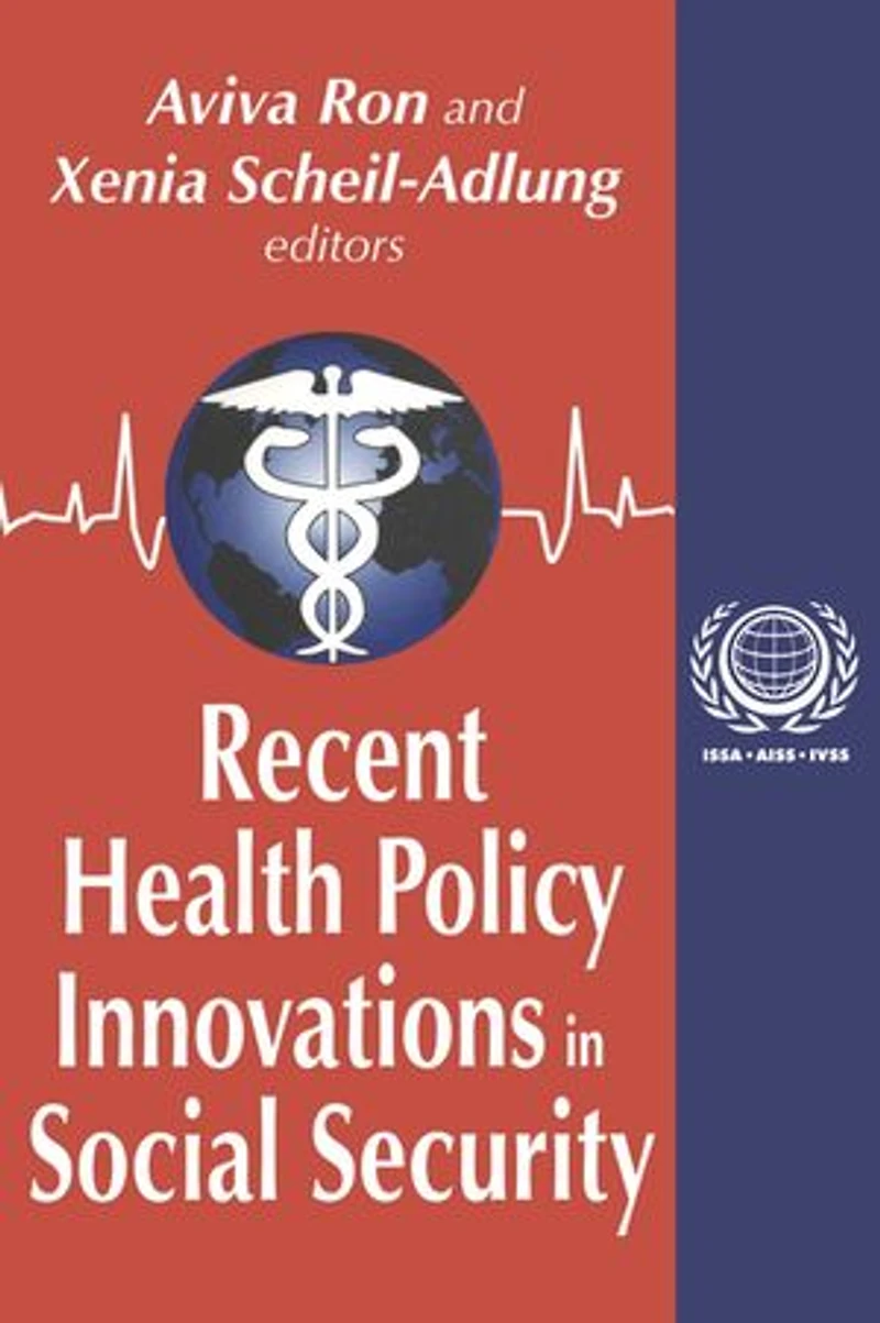 Recent Health Policy Innovations Social Security