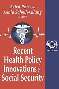 Recent Health Policy Innovations Social Security