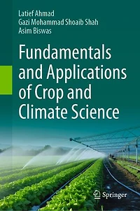 Fundamentals and Applications of Crop Climate Science