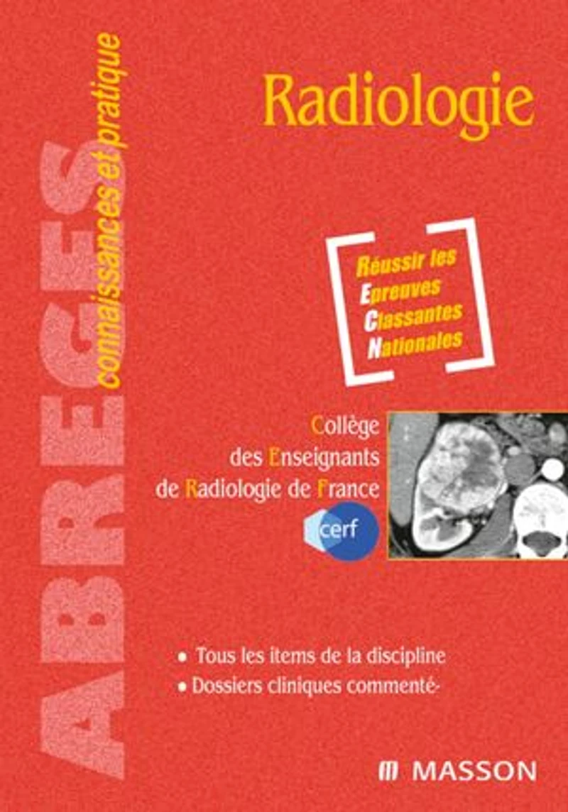 Radiologie: Radiologie et médecine nucléaire. Avec accès à la spécialité sur le site e-ecn.com