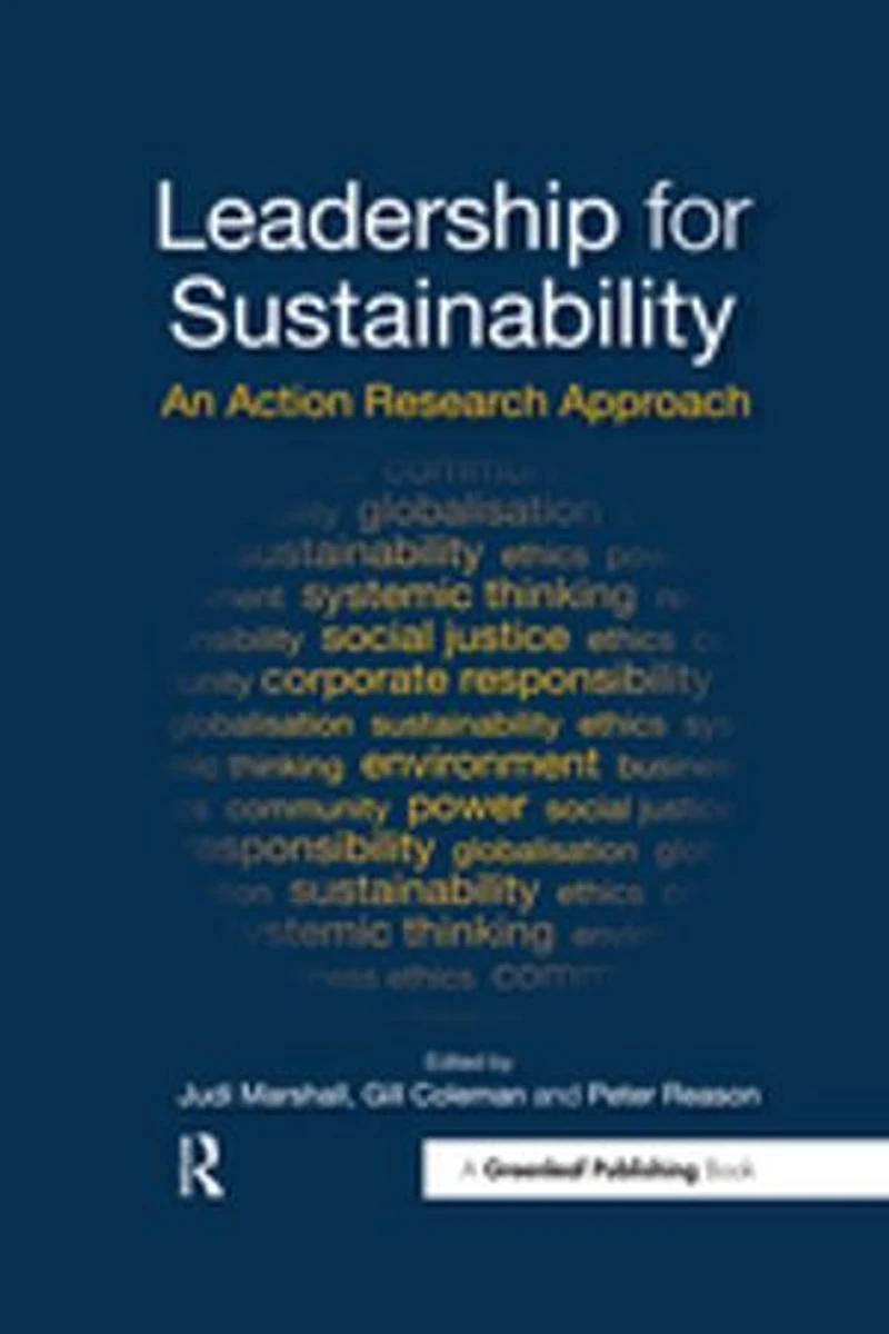 Leadership for Sustainability: An Action Research Approach