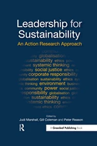 Leadership for Sustainability: An Action Research Approach