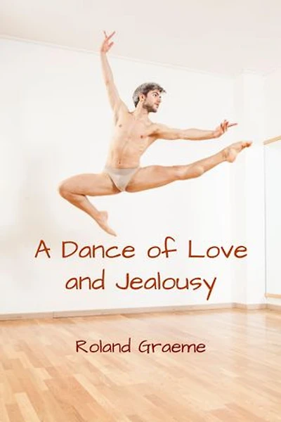 A Dance of Love and Jealousy