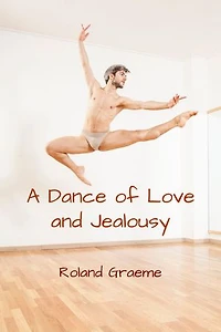 A Dance of Love and Jealousy