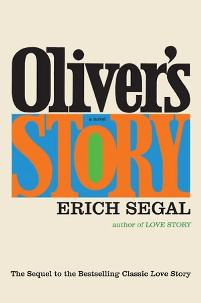 Oliver's Story: A Novel