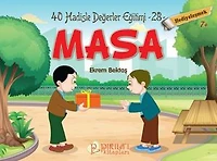 Masa - Hediyeleşmek - Hadislerle Değerler Eğitimi 28