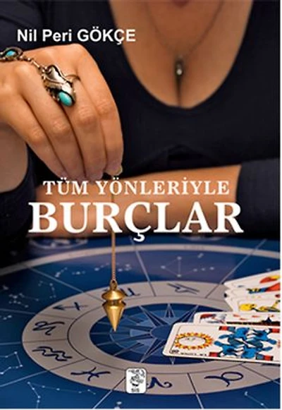 Tüm Yönleriyle Burçlar