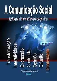 A Comunicação Social: Mídia e Evolução
