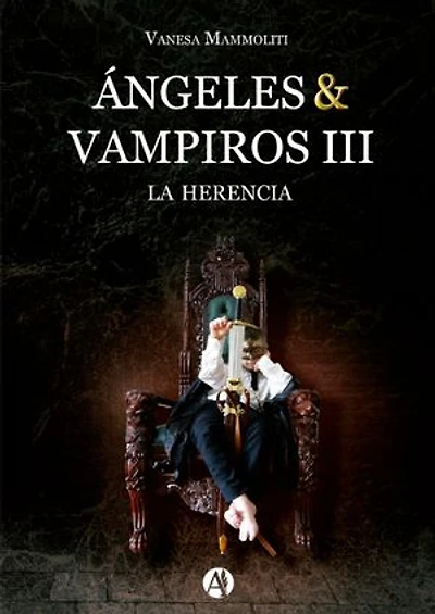 Ángeles & Vampiros III: La Herencia