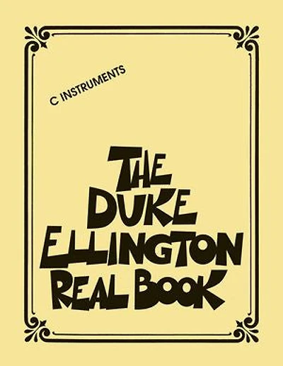 The Duke Ellington Real Book: C Edition