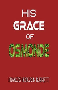 His Grace of Osmonde