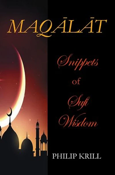MAQLT Snippets of Sufi Wisdom