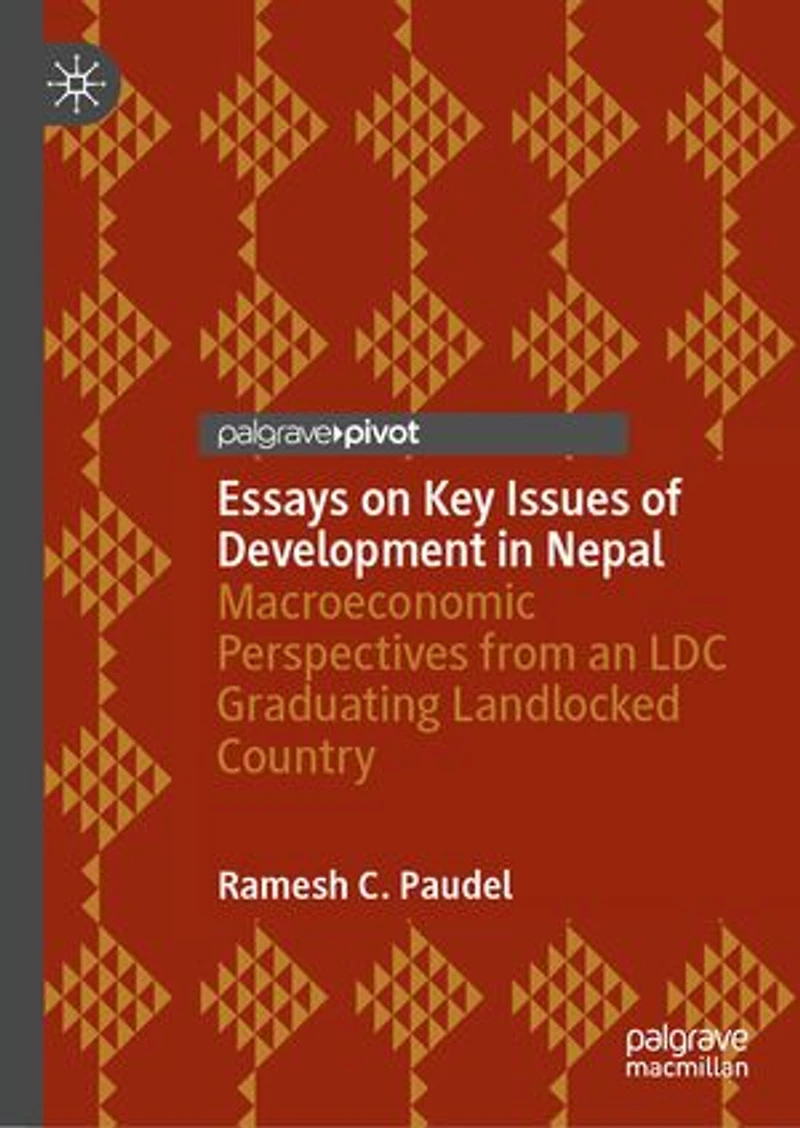 Essays on Key Issues of Development Nepal: Macroeconomic Perspectives from an LDC Graduating Landlocked Country