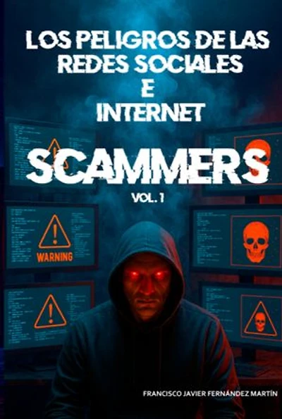 Los Peligros De Las Redes Sociales E Internet: Scammers