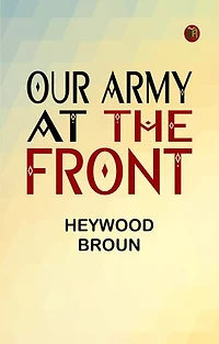 Our Army at the Front