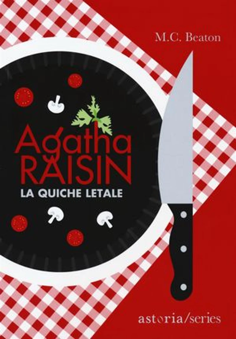 Agatha Raisin – La quiche letale