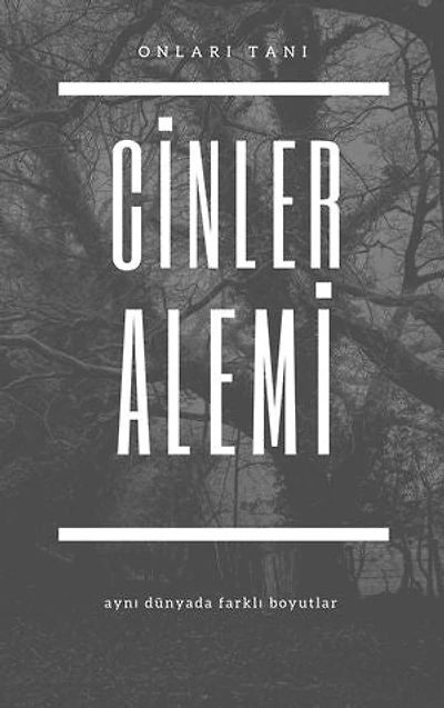 CİNLER ALEMİ: ONLARI TANI
