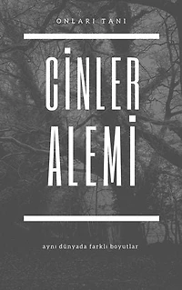 CİNLER ALEMİ: ONLARI TANI