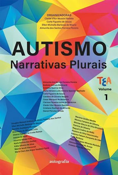 Autismo: narrativas plurais (Volume 1)