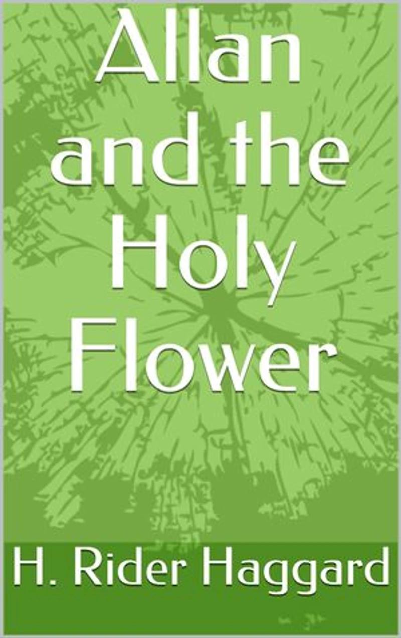 Allan and the Holy Flower