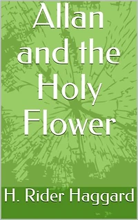 Allan and the Holy Flower