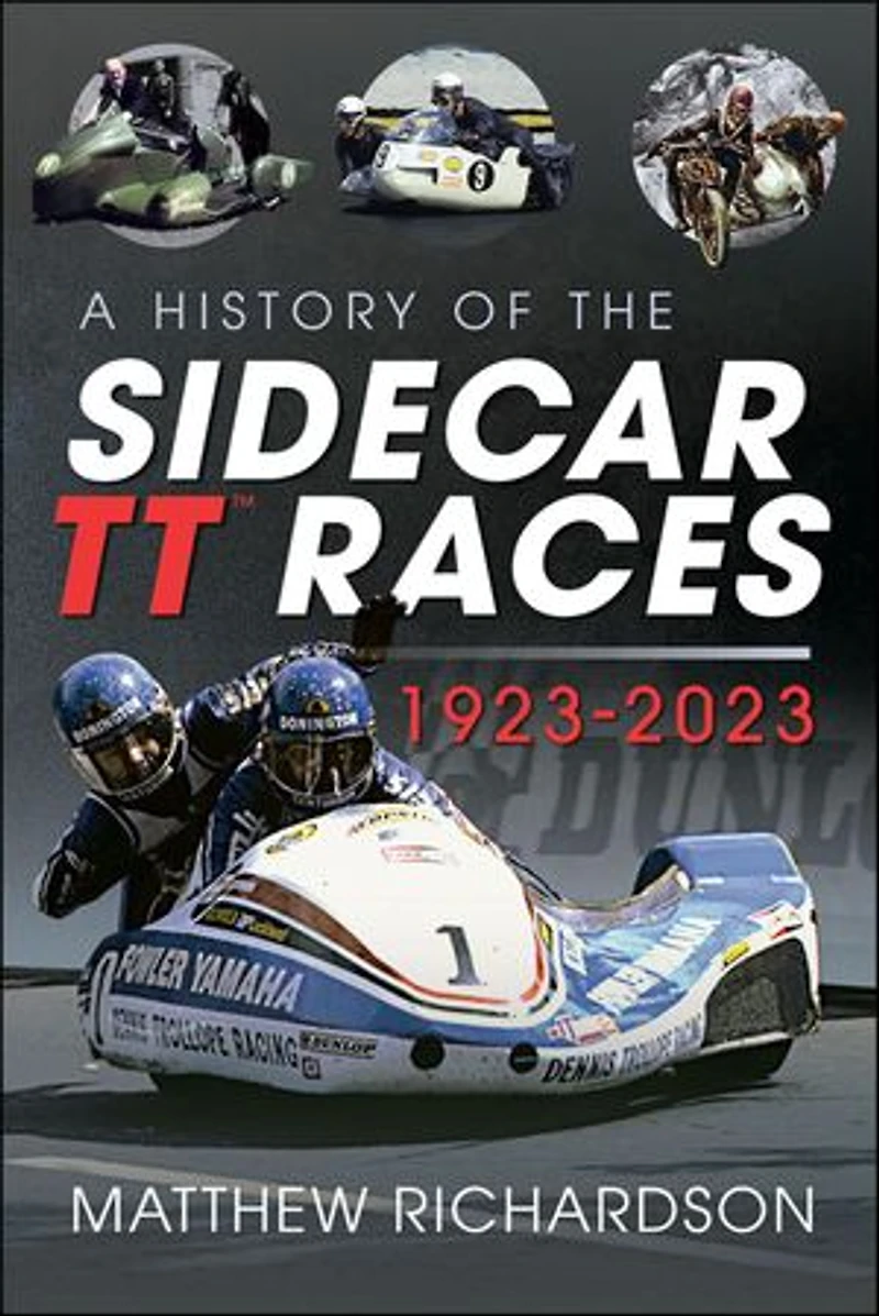 A History of the Sidecar Tt Races, 1923-2023