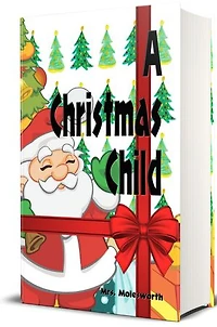 A Christmas Child - Illustrated