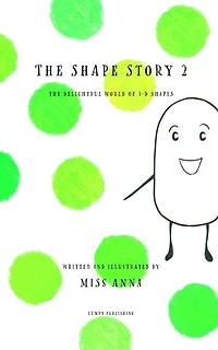 The Shape Story 2: The Delightful World of 3D Shapes