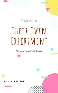 Their Twin Experiment: She Never Really Was Herself