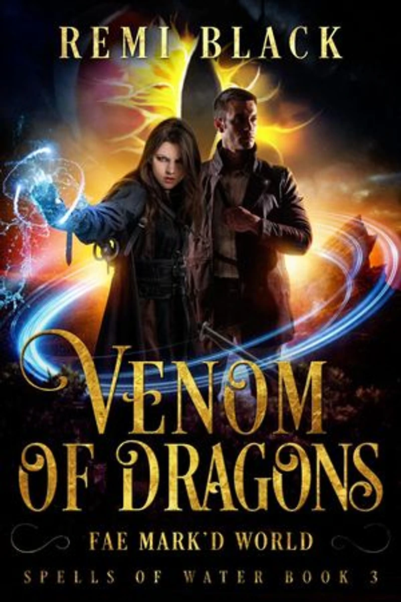 Venom of Dragons: Spells of Water, #3