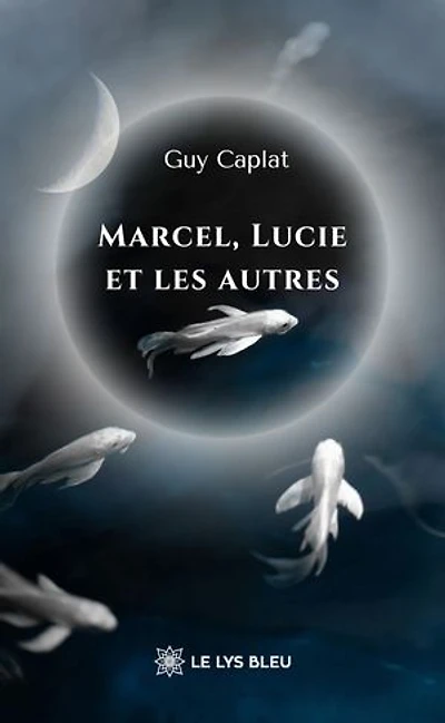 Marcel, Lucie et les autres